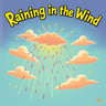 Raining in the Wind