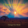 Change Our Minds
