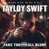 Fake Tough All Bluff