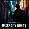 Under City Lights We Rise