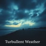 Turbulent Weather
