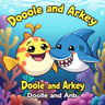 Doodle and Arkey