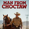 The Man From Choctaw