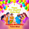 Happy Birthday Yatin Bhai