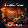 A Little Swing and A Ride