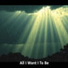 All I Want It To Be 2