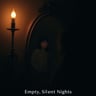 Empty Silent Nights