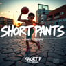 SHORT PANTS (BIG DREAMS)