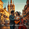 The Grand Adventure