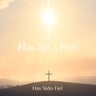 Has Sido Fiel