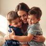 My Greatest Gifts