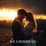WE CHOOSE US