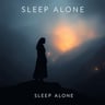 Sleep Alone