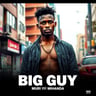 Big Guy Muri Iyi Mihanda