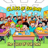 The Class Of Our Own