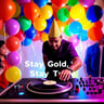 Stay Gold, Stay True
