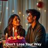 Don't Lose Your Way