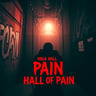 Welcome to The Hall of Pain