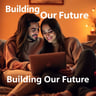 Building Our Future
