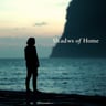 Shadows of Home3