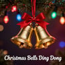 Christmas Bells Ding Dong