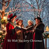 We Wish You a Merry Christmas