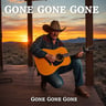 Gone Gone Gone