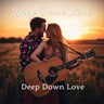 Deep Down Love