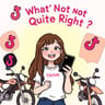 What's Not Quite Right