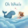 Oh Whale