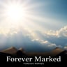 Forever Marked