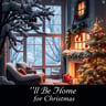 I'll Be Home for Christmas