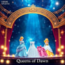 Queens of Dawn