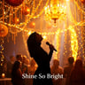 Happy Birthday Tara - Shine So Bright