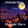 Midnight Show