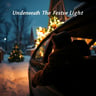 Underneath The Festive Light