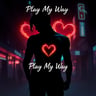 Play My Way
