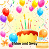 Shine and Sway