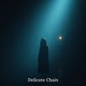 Delicate Chain