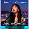 Seoul to Carolina