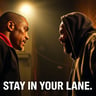 Stay In Your Lane