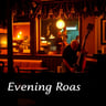 Evening Roast