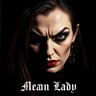 Mean Lady