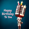 Happy Birthday To You