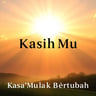 KasihMu Tak'kan Berubah