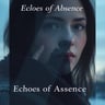 Echoes of Absence4