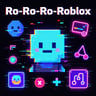 Ro-Ro-Ro-Roblox