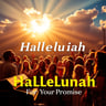 Hallelujah For Your Promise