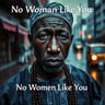 No Woman Like You