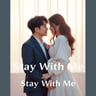 Stay With Me